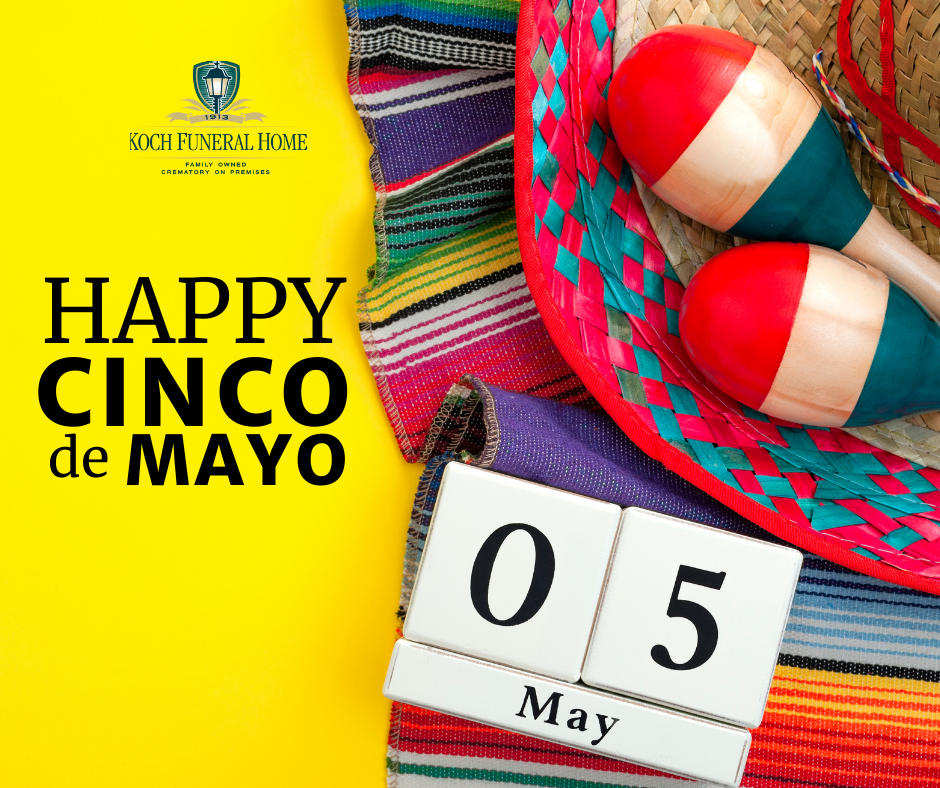 May 5 - Happy Cinco de Mayo!
