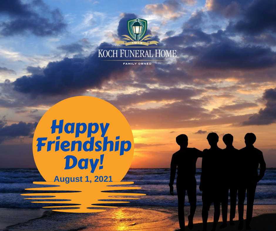 August 1 2021 - National Friendship Day