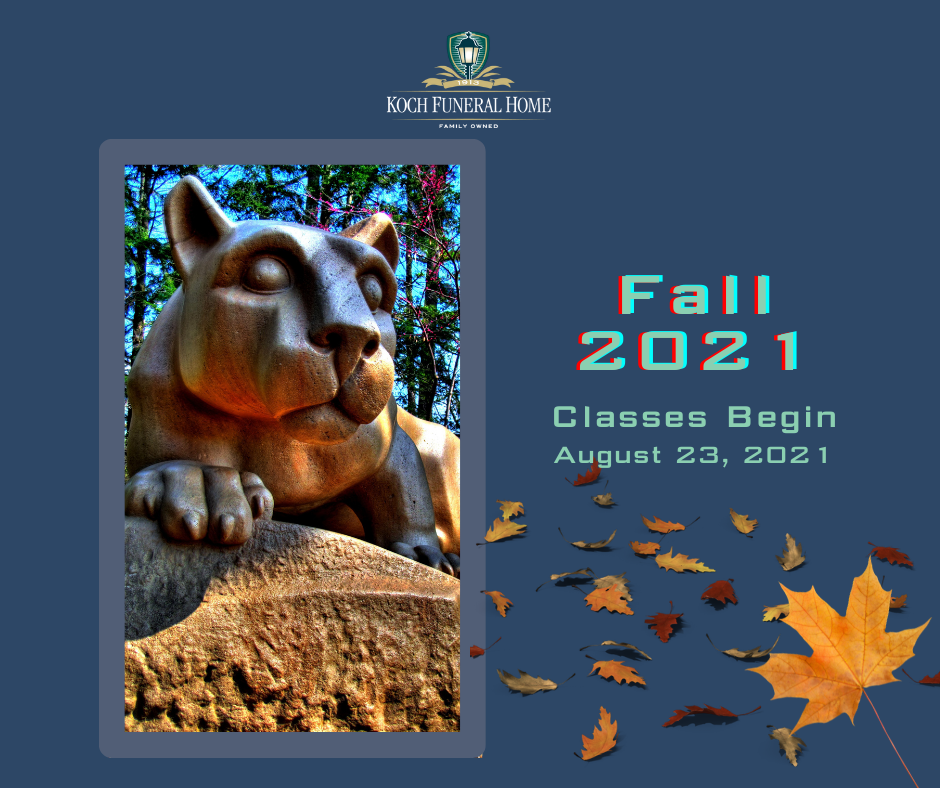 August 23, 2021 - Penn State Fall Semester Begins!