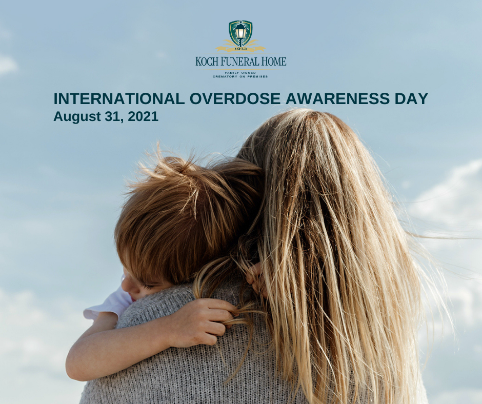 August 31 2021 - International Overdose Awareness Day