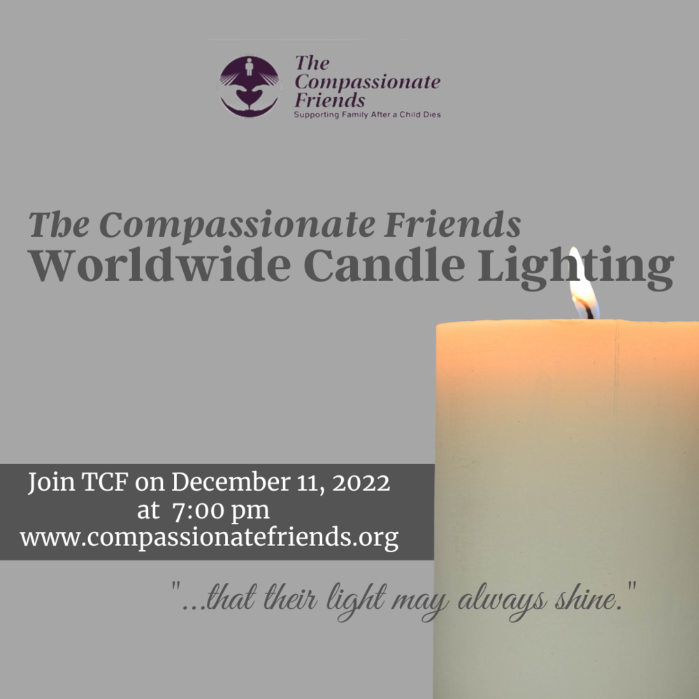 December 11 2022 - The Compassionate Friends Worldwide Candle Lighting