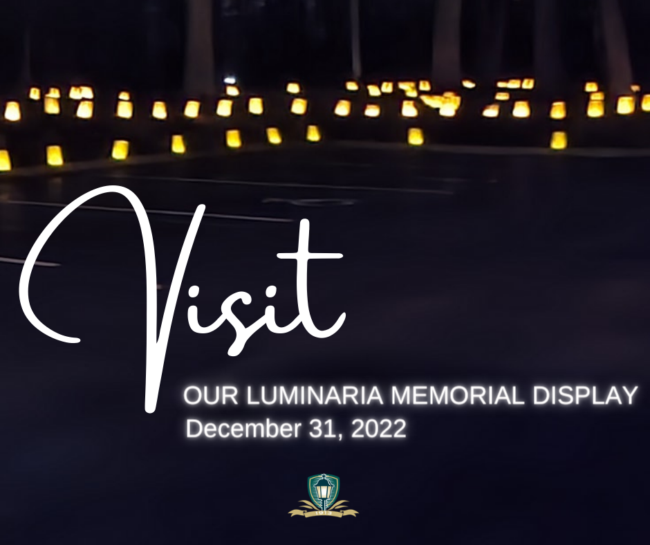 December 31 2022 - Luminaria Memorial Display