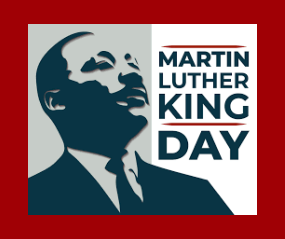 January 16 2023 - Martin Luther King Jr. Day