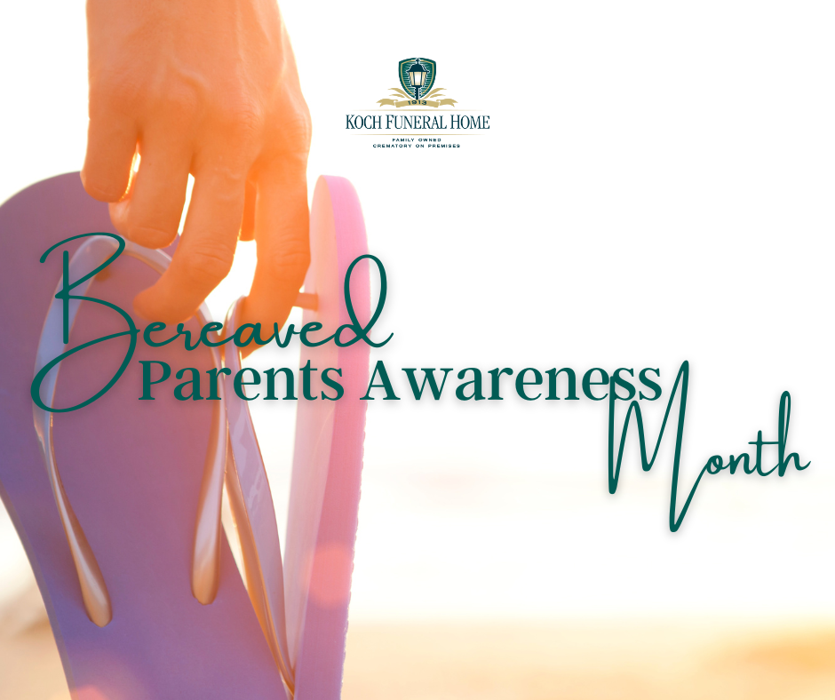 July - Bereaved Parents Month