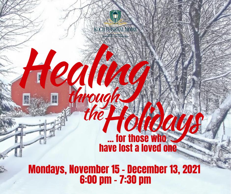 Mondays, November 15 - December 13 2021 - Healing Through the Holidays