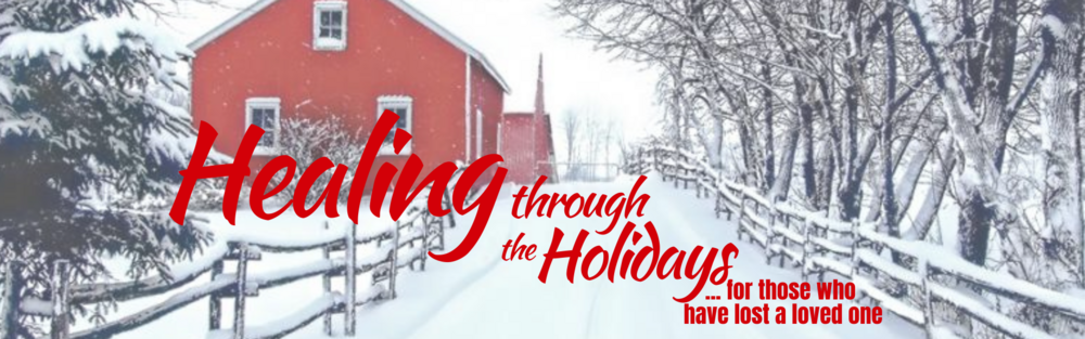 Tuesdays, December 12 - December 19, 2023 - Healing Through the Holidays